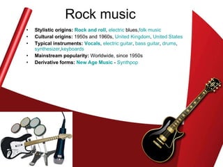 Rock music ,[object Object],[object Object],[object Object],[object Object],[object Object]