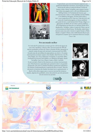 Portal de Educação Musical do Colégio Pedro II                               Page 4 of 4




http://www.portaledumusicalcp2.mus.br/historiamusica/RockBR/Rockbrasil.htm    31/3/2011
 