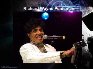 Richard Wayne Penniman 