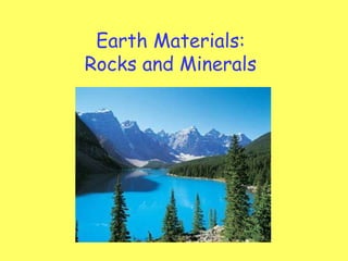 Earth Materials: Rocks and Minerals 