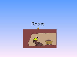 Rocks  