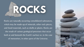 Naturally Occurring Rocks ROCKS and minerals of science into the report | PDF