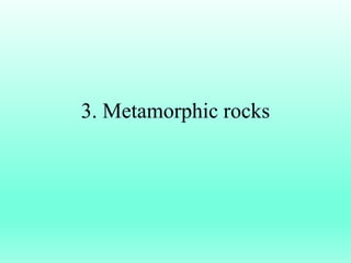 Different Types of Rocks and the processes involved in its formation ...