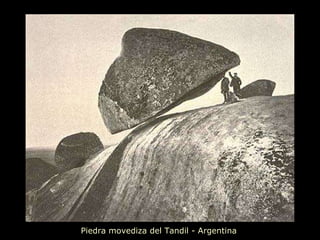 Piedra movediza del Tandil - Argentina 
