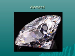 diamonddiamond
 