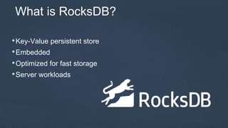 The Hive Think Tank: Rocking the Database World with RocksDB | PPTX
