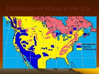 Distribution of Rocks in the U.S.
 