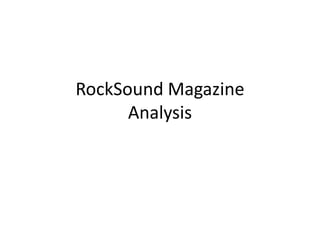 RockSound MagazineAnalysis 
