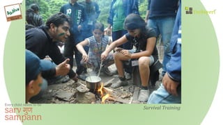 Survival Training
 