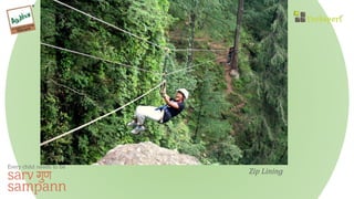 Zip Lining
 