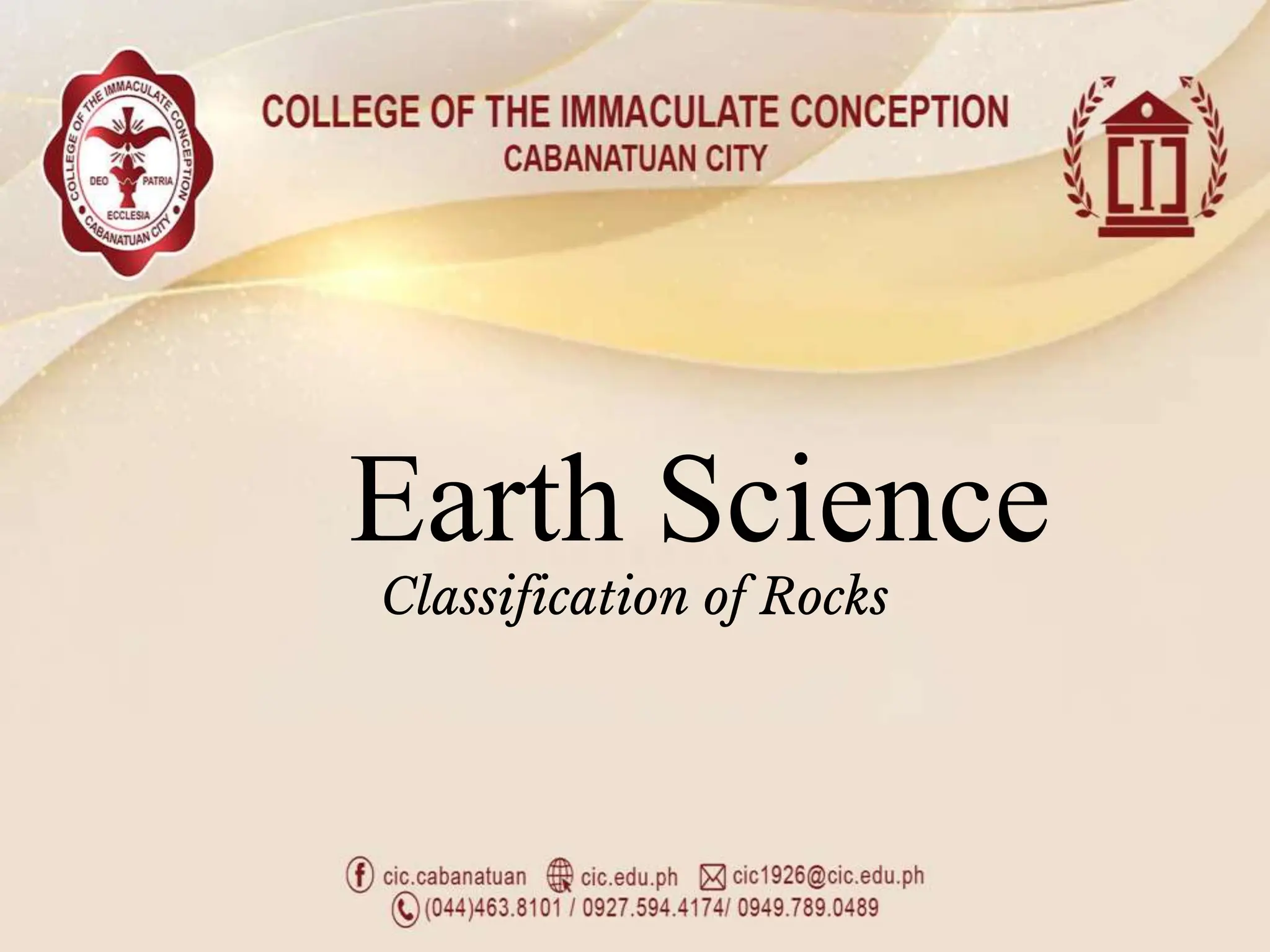 Earth Science
Classification of Rocks
 
