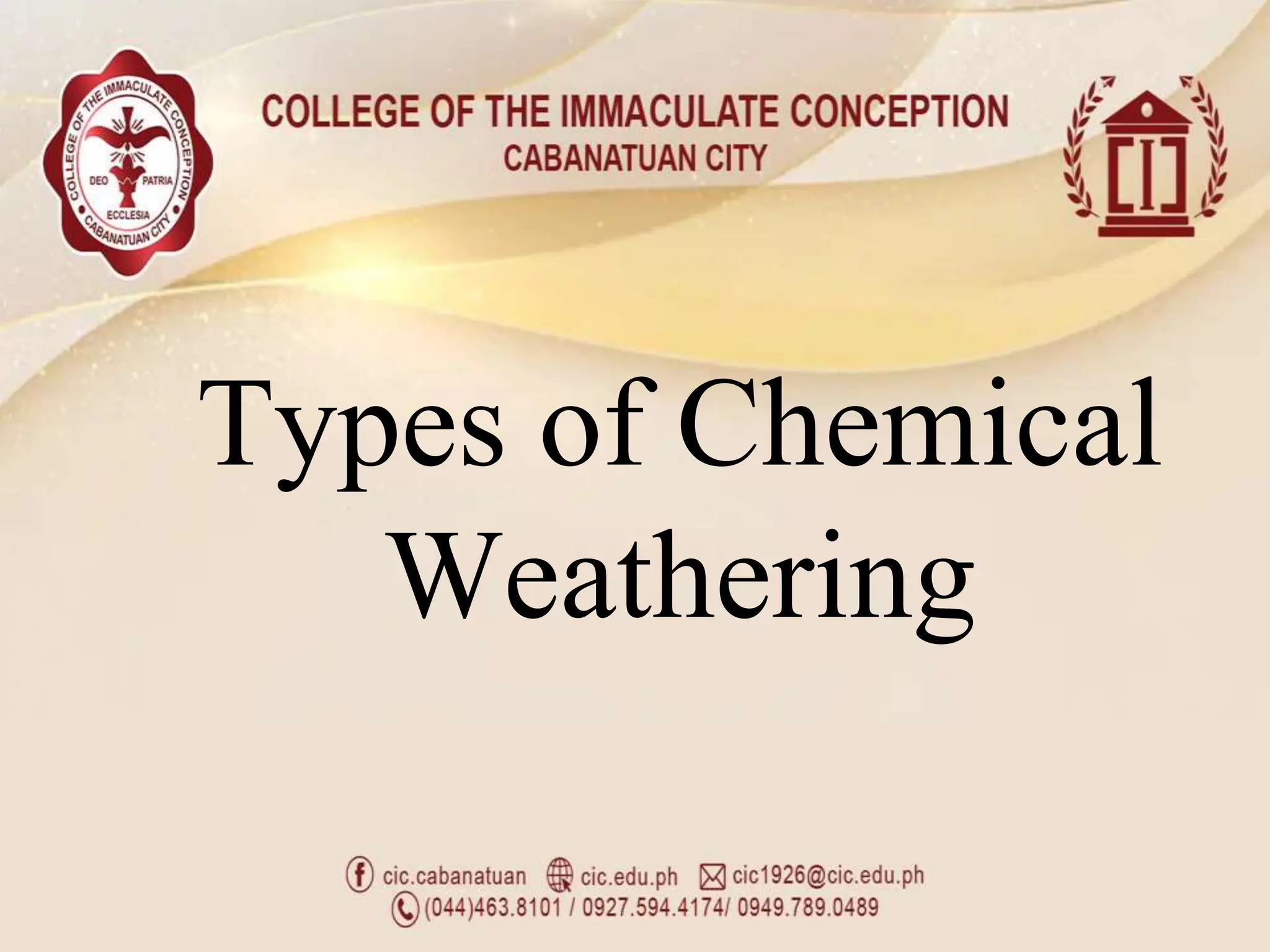 Types of Chemical
Weathering
 