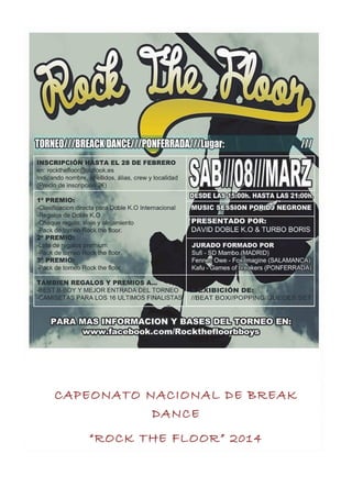 CAPEONATO NACIONAL DE BREAK
DANCE
“ROCK THE FLOOR” 2014

 