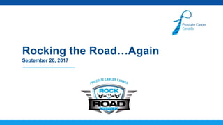 Rocking the Road…Again
September 26, 2017
 