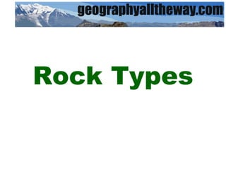 Rock Types 