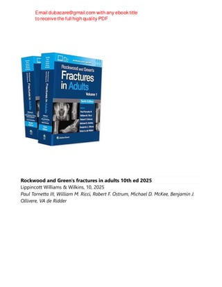 Rockwood and Green's fractures in adults 10th Edition Paul