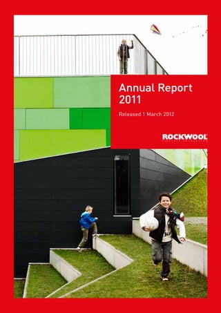 Annual Report
2011
Released 1 March 2012
 