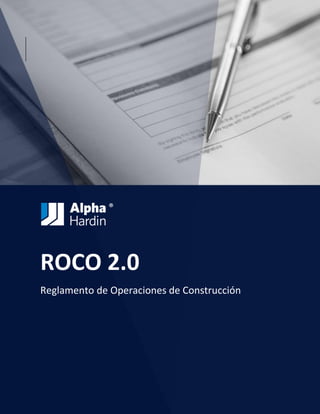 ROCO 2.0
Reglamento de Operaciones de Construcción
 