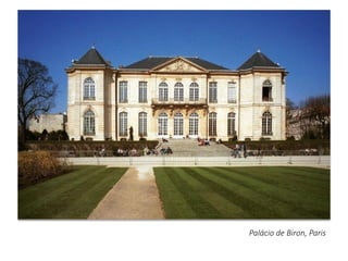 Palácio de Biron, Paris
 