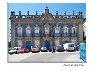 Palácio do Raio, Braga
 