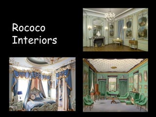 Rococo Interiors