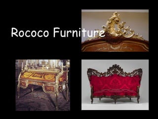 Rococo Furniture