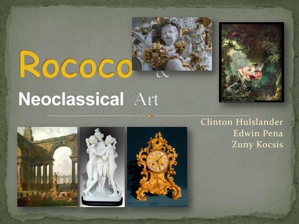 Rococoand Neoclassical Group