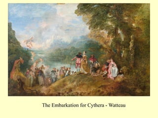 The Embarkation for Cythera - Watteau
 