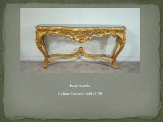 Italian Console table1730
JusteAurele
 