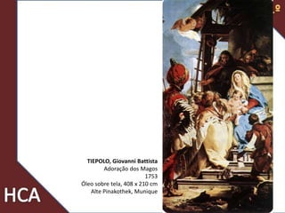 5
TIEPOLO, Giovanni Battista
Adoração dos Magos
1753
Óleo sobre tela, 408 x 210 cm
Alte Pinakothek, Munique
 