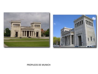 PROPILEOS DE MUNICH
 