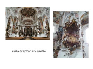ABADÍA DE OTTOBEUREN (BAVIERA)
 