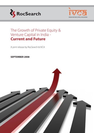 The Growth of Private Equity and Venture Capital in India - Current and Future