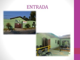 ENTRADA 
 