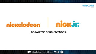 10 RAZÕES PARA SERMOS PARCEIROS DE NEGÓCIOS. 
FORMATOS SEGMENTADOS  