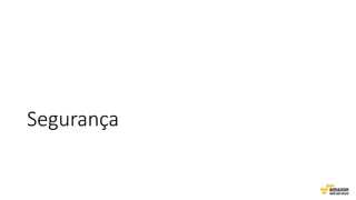 Segurança
 