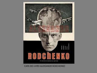 CAPA DO LIVRO ALEKSANDR RODCHENKO

 