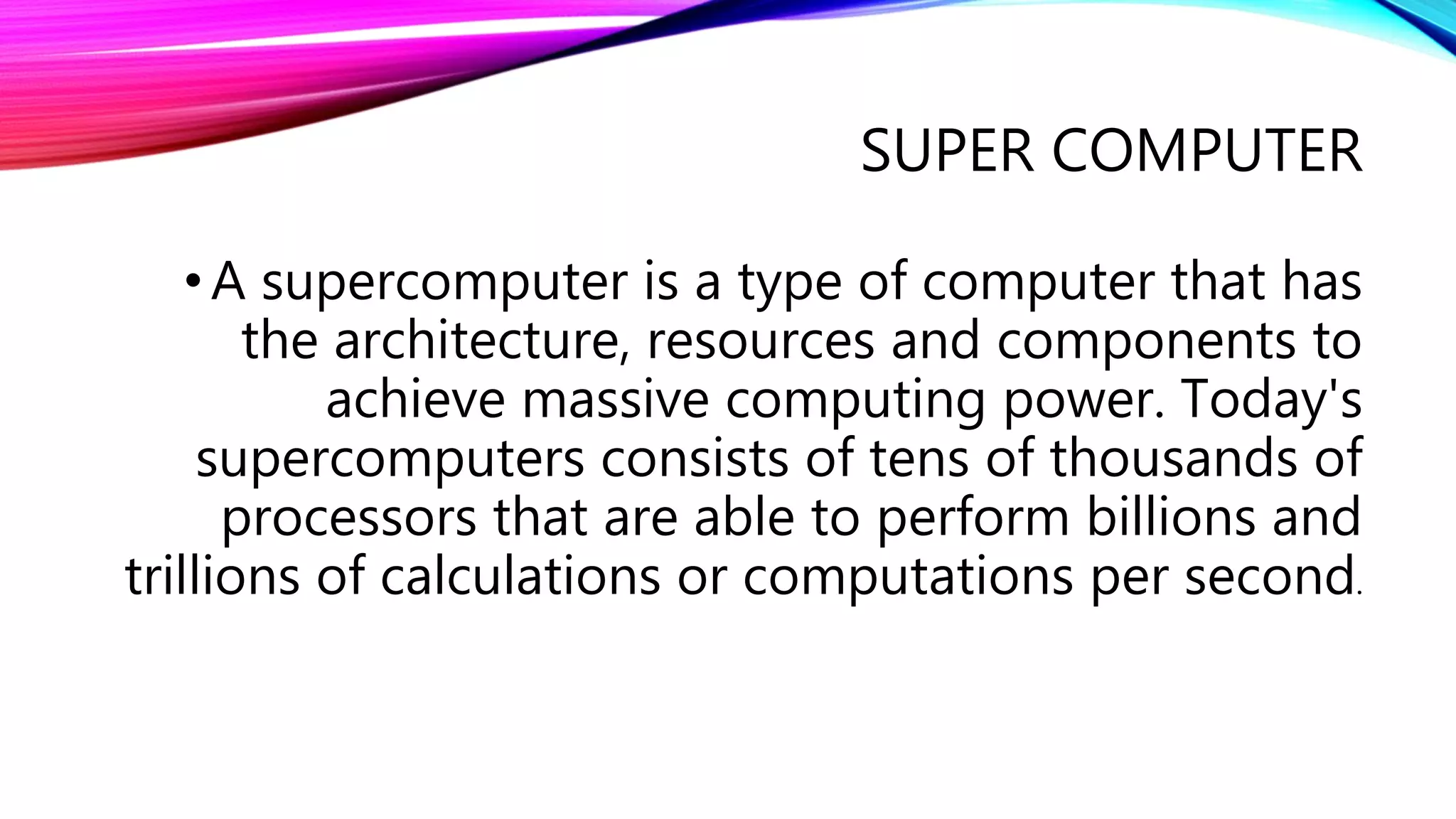THE FOUR BASIC TYPES OF A COMPUTERS | PPTX
