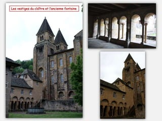Les vestiges du cloître et l’ancienne fontaine
 