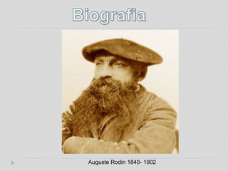 Auguste Rodin 1840- 1902
 
