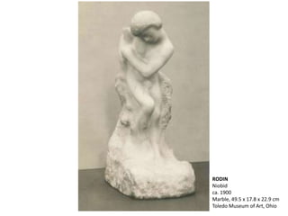 RODIN
Niobid
ca. 1900
Marble, 49.5 x 17.8 x 22.9 cm
Toledo Museum of Art, Ohio
 
