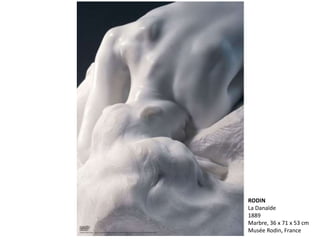 RODIN
La Danaïde
1889
Marbre, 36 x 71 x 53 cm
Musée Rodin, France
 