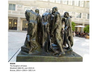 RODIN
The Burghers of Calais
Modeled 1884-95; cast 1919-21
Bronze, 209.6 × 238.8 × 190.5 cm
 