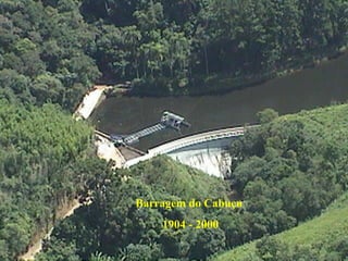 Barragem do Cabuçu 1904 - 2000 