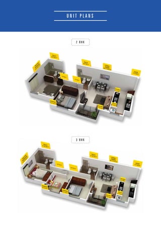 U N I T P L A N S
TOILET6’8”X4’7”
TOILET6’8”X4’7” LIVING/DINING10’11”X15’5”
FOYER7’5”X4’0”
KITCHEN6’11”X8’0”
UTILITY
4’11”X2’8”BALCONY7’10”X4’0”
5’3”X3’3”
5’3”X3’3”
BEDROOM9’11”x11’0”
MASTER
BEDROOM
11’0”X11’5”
LIVING/DINING10’11”X15’5”
TOILET7’10”X4’7”
TOILET7’10”X4’7”
6’7”X3’3”
14’2”X3’3”
BEDROOM9’11”X11’0”
BEDROOM9’11”X11’0”
FOYER7’5”X4’0”
M
ASTER
BEDROOM
11’0”X10’5”
KITCHEN6’11”X8’0”
UTILITY
4’11”X2’8”
BALCONY7’10”X4’0”
2 B H K
3 B H K
 