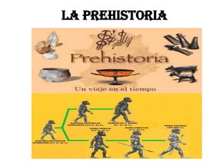 LA Prehistoria
 