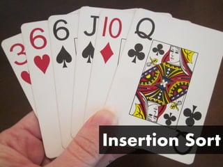 Insertion Sort
60
 