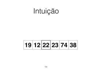 Intuição
19 7412 382322
100
 
