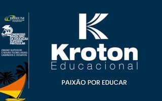 PAIXÃO POR EDUCAR
 