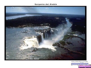Garganta del Diablo
 